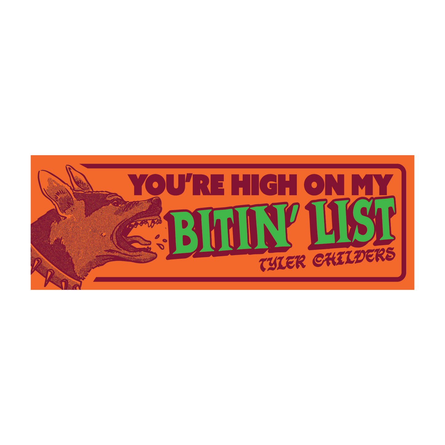Bitin’ List Bumper Sticker